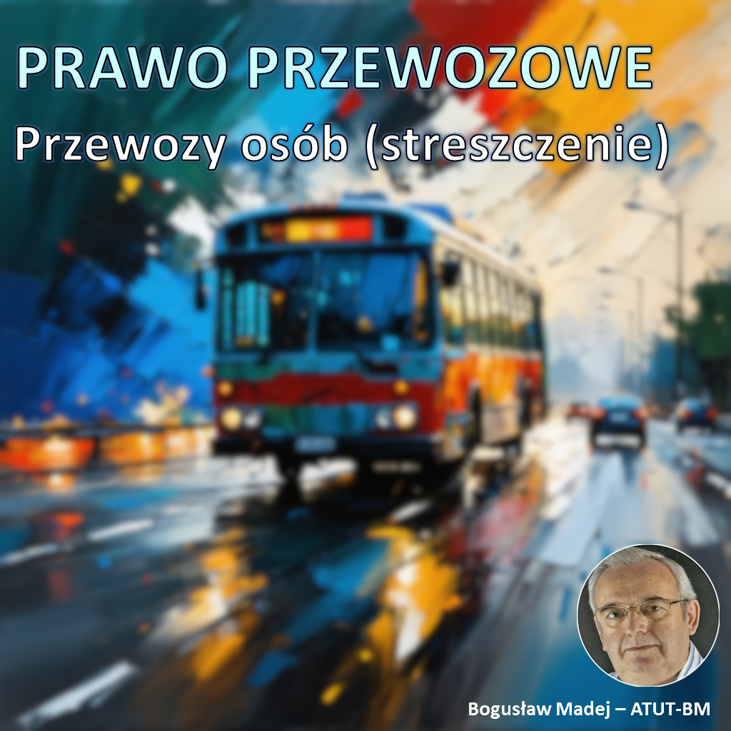 Prawo przewozowe dla przewoźników osób (streszczenie)